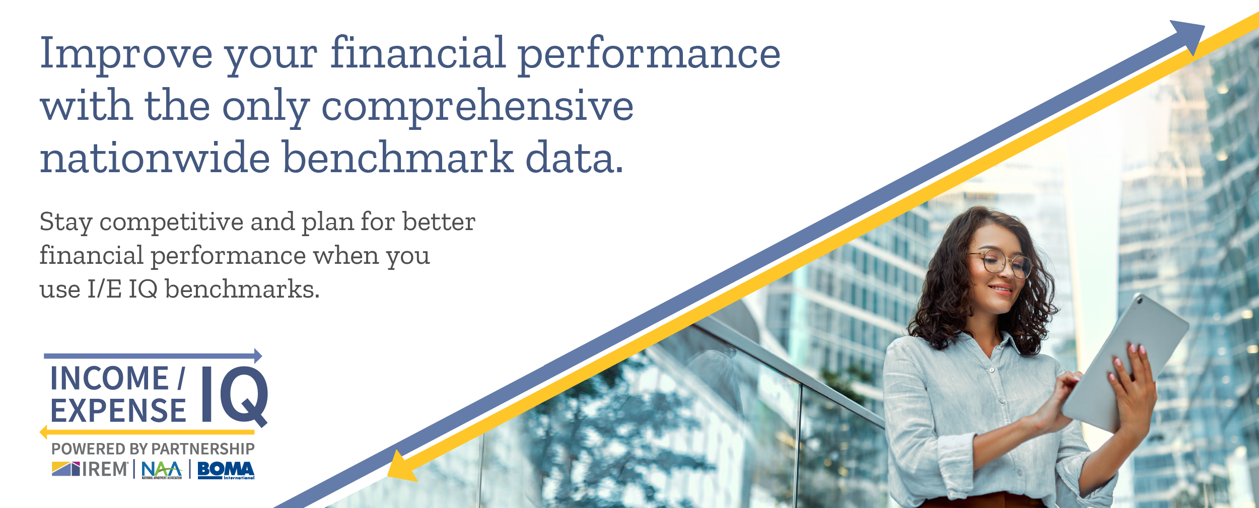 Income/Expense IQ: Improve your financial performance with the only comprehensive nationwide benchmark data.