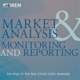 Market Analysis & Monitoring and Reporting: The Role of the Real Estate Asset Manager